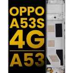 Oppo A53 İle Uyumlu Ekran Dokunmatik Çerçeveli Ekran %100 Orijinal