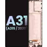 Samsung Galaxy A31 İle Uyumlu İçin Çerçeveli ekran (A315 2020) (Servis Paketi) (Tüm Renkler)  Orijinal Ekranı Uyumlu