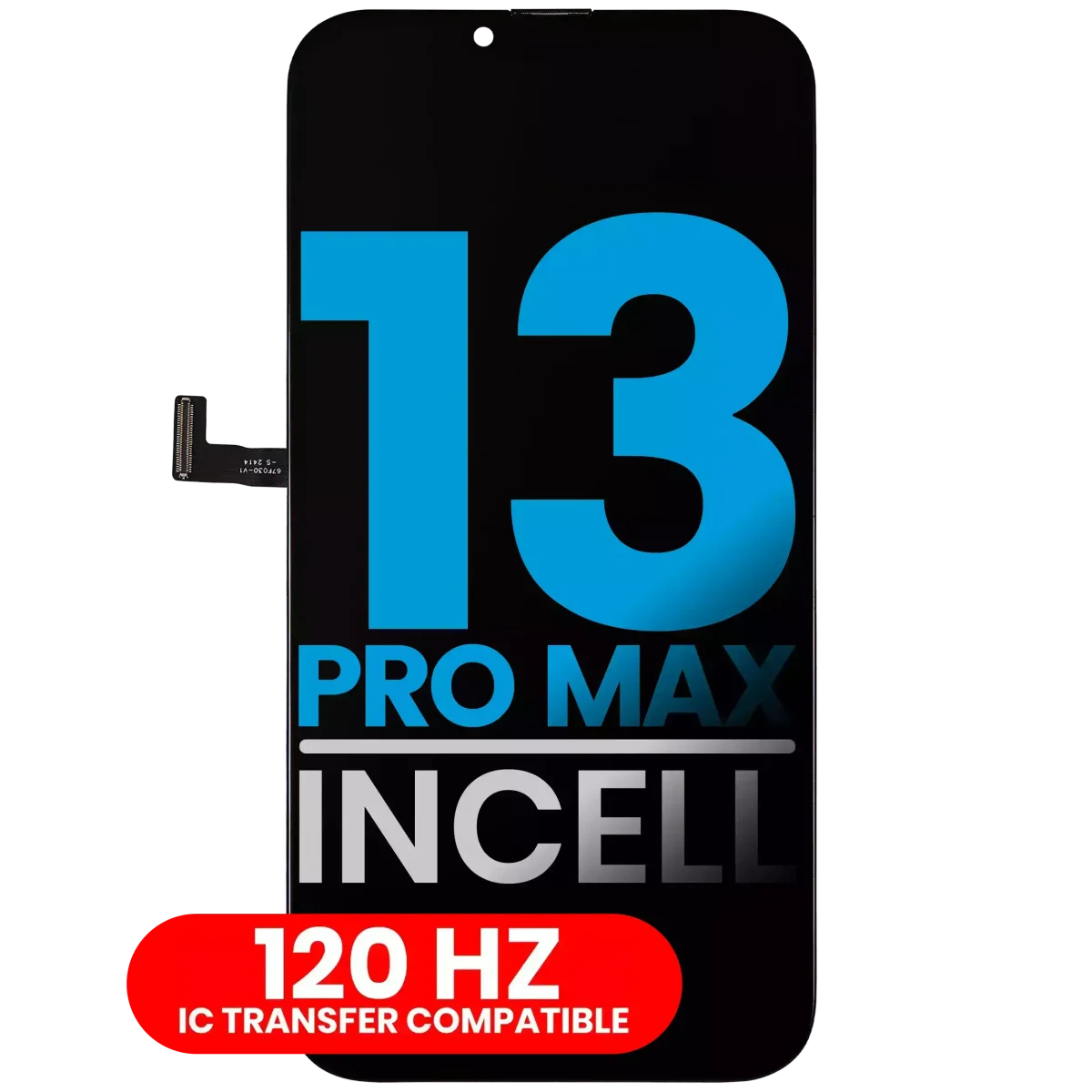 iphone 13 Pro Max ile Uyumlu Ekran Dokunmatik Yan Sanayi: A Kalite İncell  120HZ